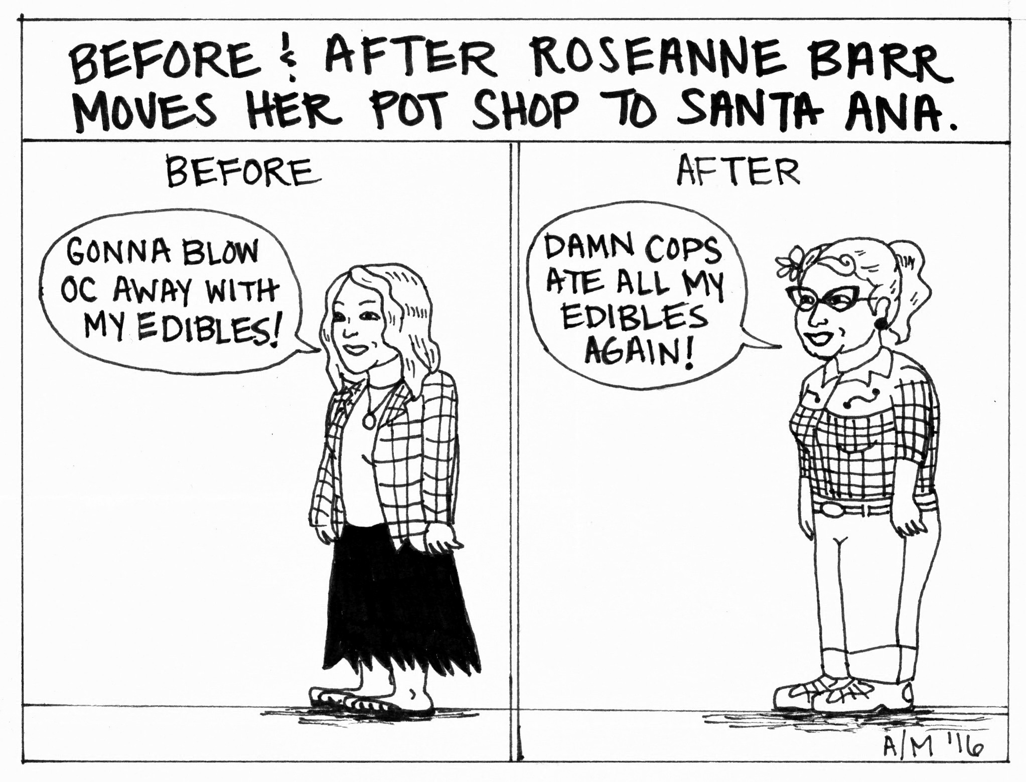 Beforeafter Roseanne Opens Her Santa Ana Pot Dispensary Editorial Cartoon Oc Weekly 