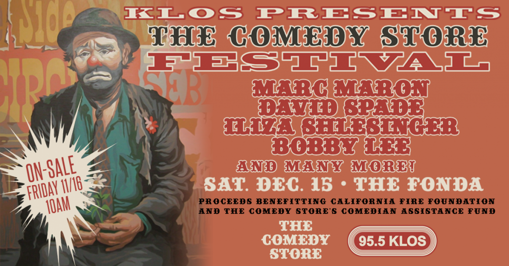 KLOS Announces Comedy Store Benefit For California Fire Victims – OC Weekly